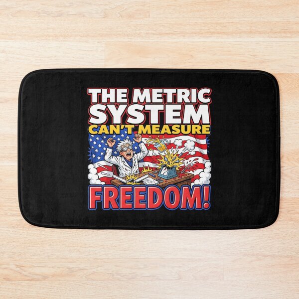 Item preview, The Metric System Can't Measure Freedom Funny 4th of July USA Pride designed and sold by Redgiant87x.