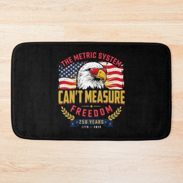 Item preview, The Metric System Can't Measure Freedom Funny 4th of July Historic 250th Anniversary designed and sold by Redgiant87x.