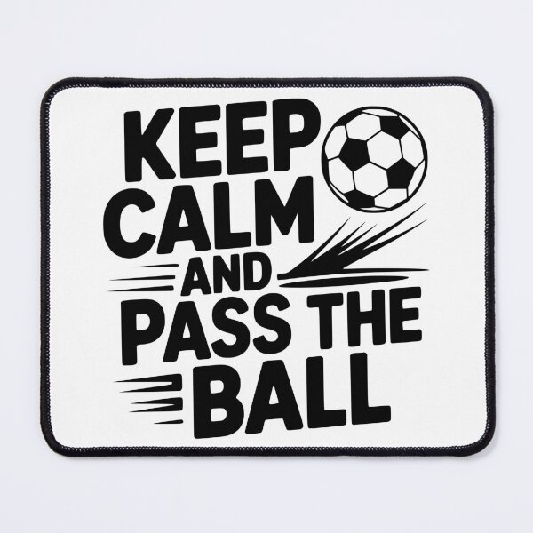 Item preview, Keep Calm And Pass The Ball designed and sold by theartfulaspie.