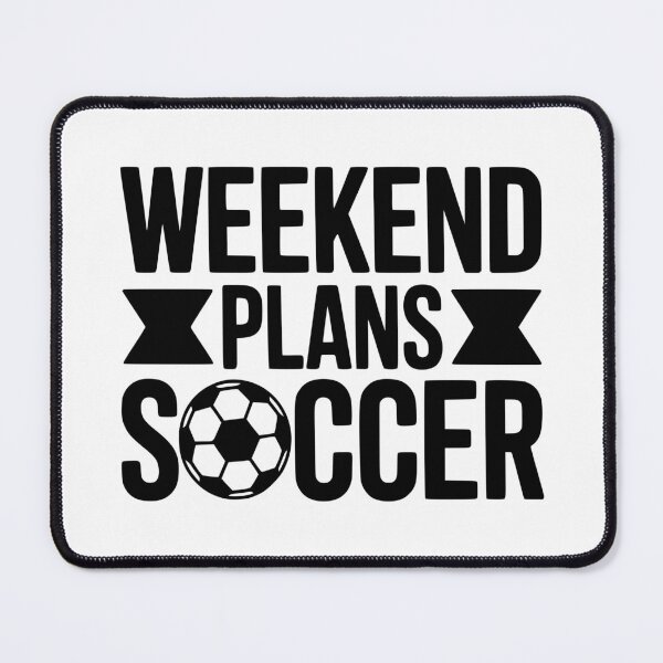 Item preview, Weekend Plans Soccer designed and sold by theartfulaspie.
