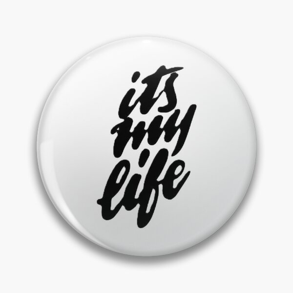 Item preview, It's My Life Typography Design designed and sold by angelamorcar7.
