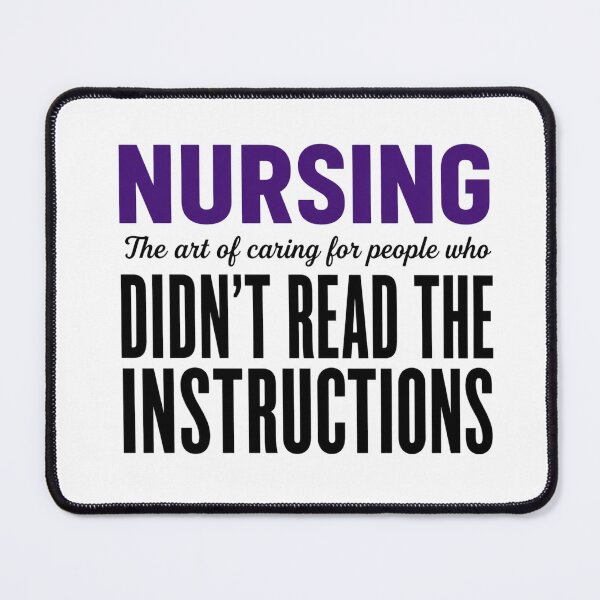 Item preview, Nursing Art of Caring People Didn't Read Instructions designed and sold by Alvren.
