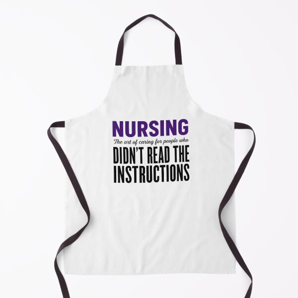 Item preview, Nursing Art of Caring People Didn't Read Instructions designed and sold by Alvren.