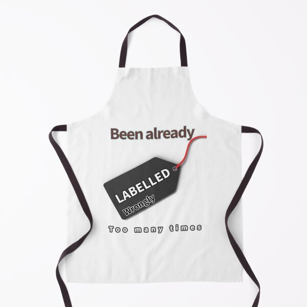 Item preview, Been Already Labelled Wrongly Text Art designed and sold by Heal of Souls Designs .