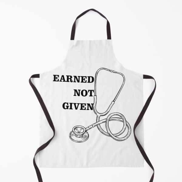 Item preview, Earned Not Given Med Student Medicine Motivation designed and sold by foryourbestself.