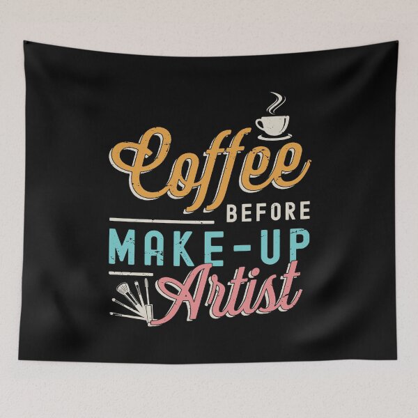 Item preview, Make-Up Artist Coffee Cosmetologist Coffee Lover designed and sold by tshirtconcepts.