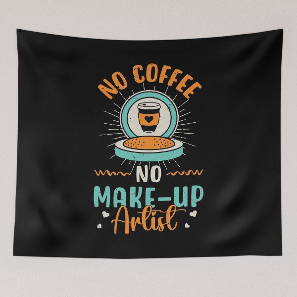 Item preview, Make-Up Artist No Coffee No Cosmetics Coffee Lover designed and sold by tshirtconcepts.