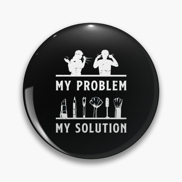 Item preview, Make-Up Artist My Problem My Pictogram Dad Mom designed and sold by tshirtconcepts.