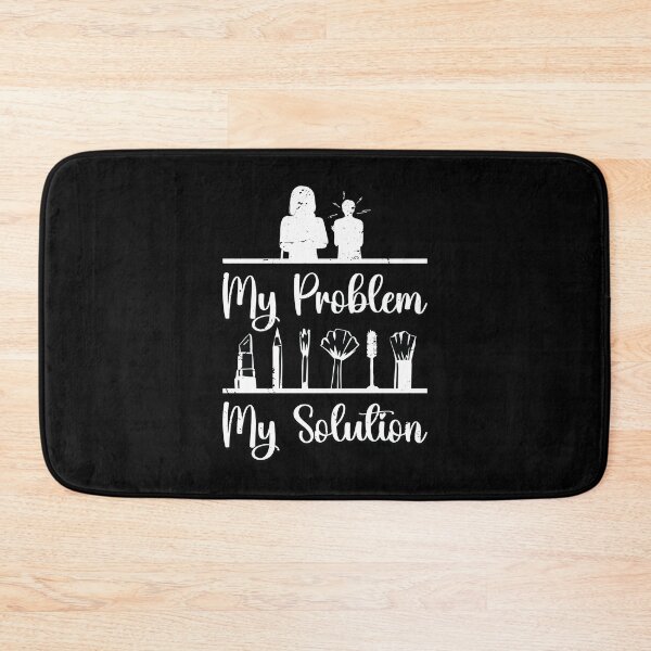 Item preview, Make-Up Artist My Problem My Pictogram Mom Dad designed and sold by tshirtconcepts.