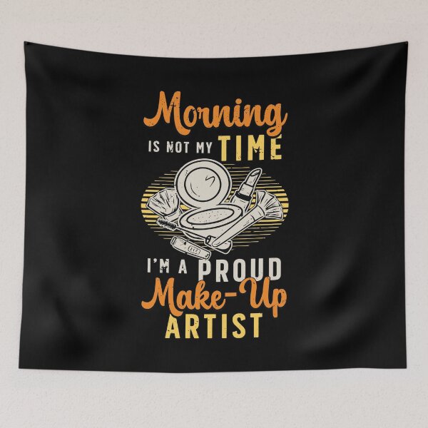 Item preview, Make-up Artist Morning Is Not My Time Beautician designed and sold by tshirtconcepts.