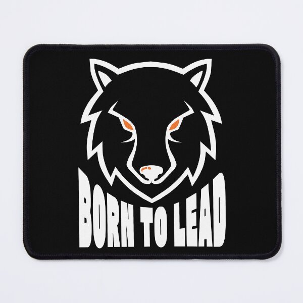 Item preview, Born To Lead Wolf Mascot designed and sold by DPL1993.