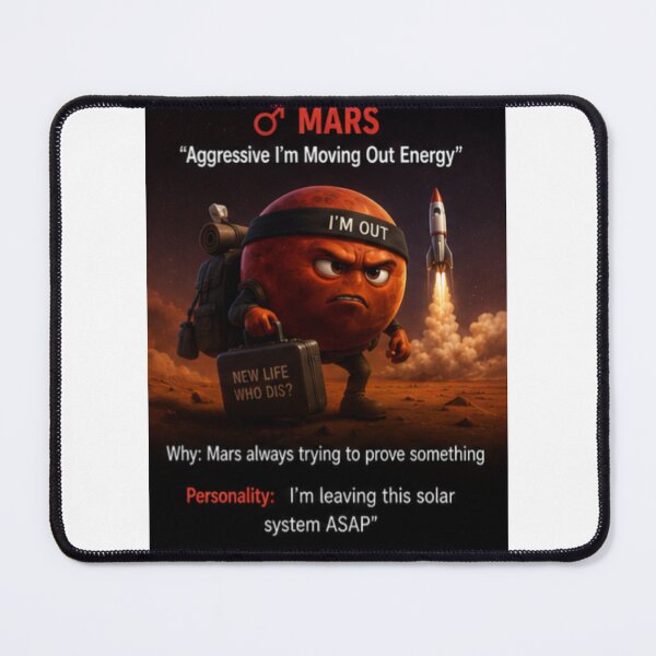 Item preview, MARS- AGGRESSIVE IM MOVING OUT ENERGY designed and sold by PLANET GOSSIP.