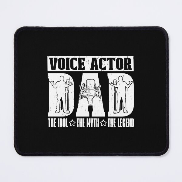 Item preview, Voice Actor Dad The Idol The Myth The Voiceover designed and sold by tshirtconcepts.