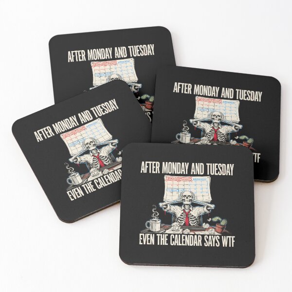 Item preview, After Monday and Tuesday Even the Calendar Says WTF Midweek Office Meme Humor designed and sold by Redgiant87x.
