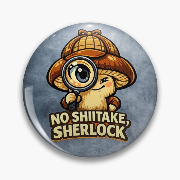 Item preview, No Shiitake, Sherlock designed and sold by PurrfectWhisper.