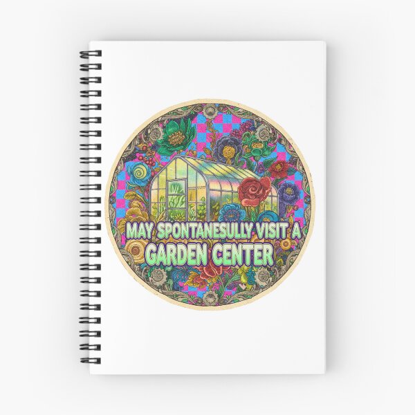 Item preview, May Spontaneously Visit a Garden Center Floral Greenhouse designed and sold by FitEnvy.
