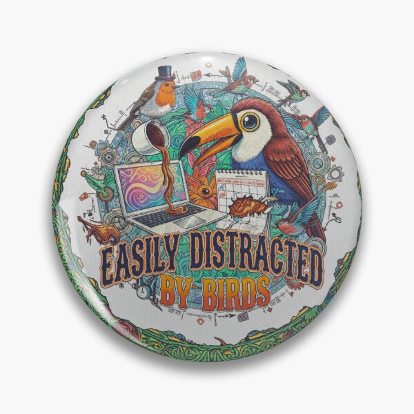 Item preview, Easily Distracted By Birds - Funny Birdwatcher Birder Art designed and sold by FitEnvy.