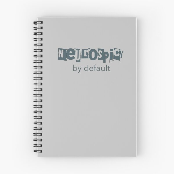 Item preview, Neurospicy by Default Neurodivergent ND Pride  designed and sold by Notty DOT.