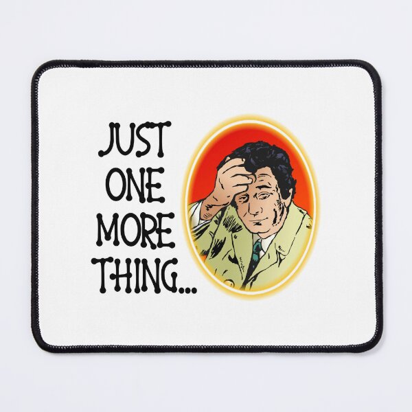 Item preview, Just One More Thing… (on White) designed and sold by PawsitiveMum3.