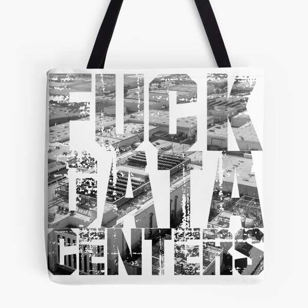 Item preview, WE DON'T NEED DATA CENTERS designed and sold by GabCastro.