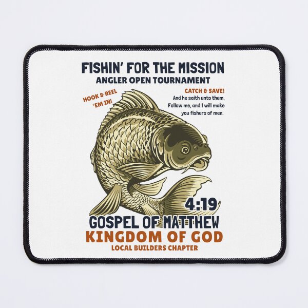 Item preview, Fishin’ for the Mission - MATT 4:19 designed and sold by threadsjam.