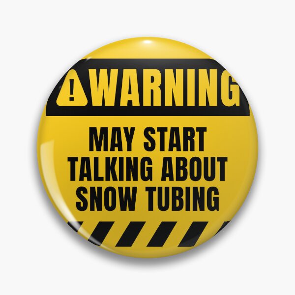 Item preview, Snow Tubing Warning Sign designed and sold by MaryAller.