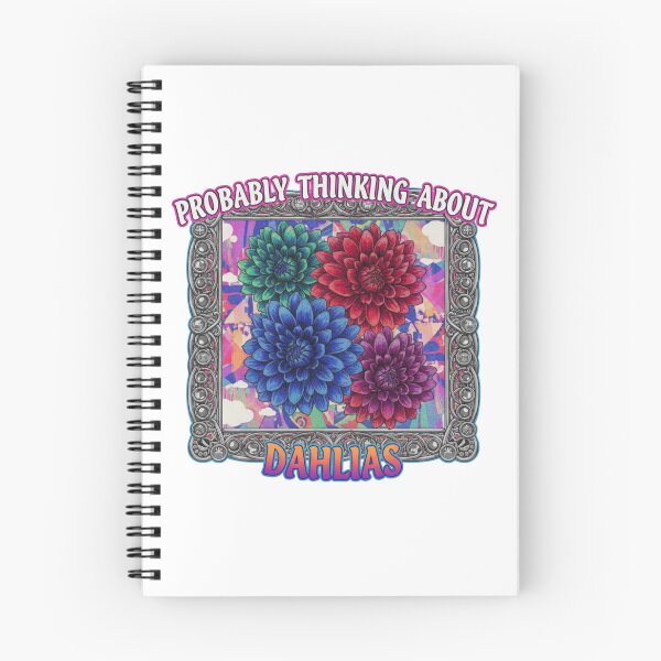 Item preview, Probably Thinking About Dahlias - Giant Floral Bloom Gardening Art designed and sold by FitEnvy.