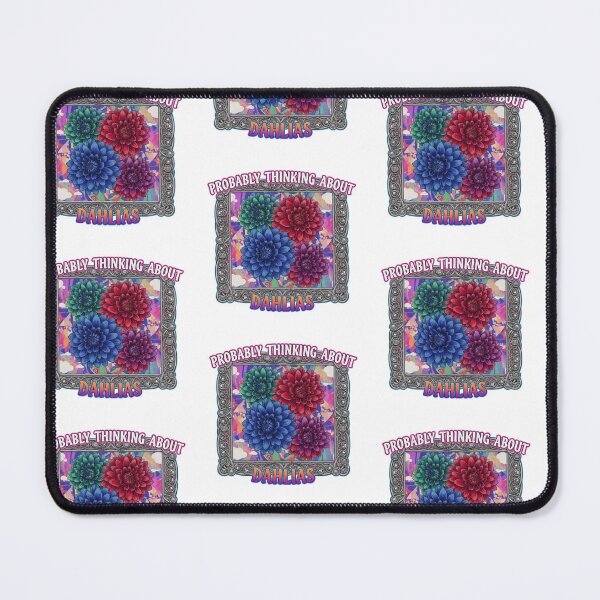 Item preview, Probably Thinking About Dahlias - Giant Floral Bloom Gardening Art designed and sold by FitEnvy.