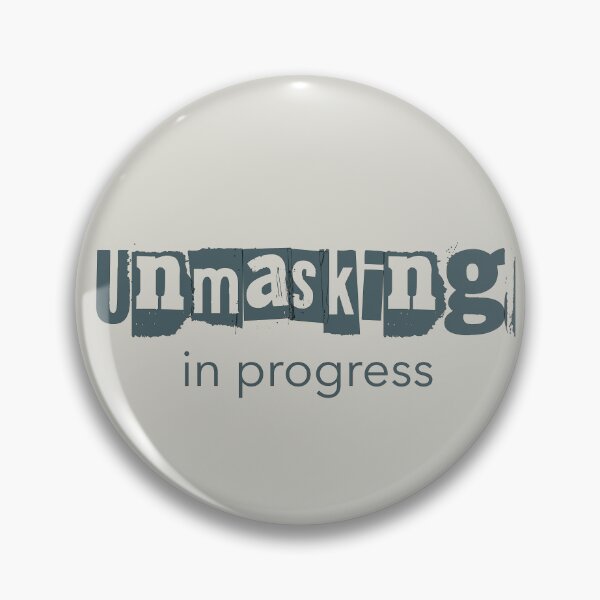 Item preview, Unmasking in Progress designed and sold by Notty DOT.