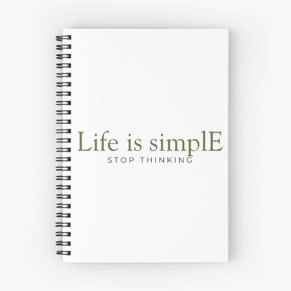 Item preview, Life is simple stop thinking designed and sold by ArtistTejal.