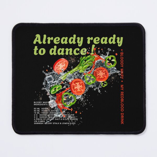 Item preview, Already Ready to Dance Bloody Mary Dancers & Dreamers Recipe designed and sold by JOCSTOCK.
