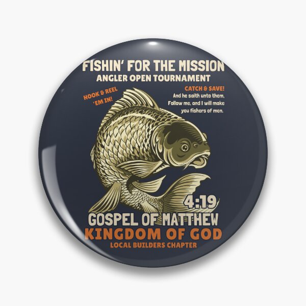 Item preview, Fishin’ for the Mission - MATT 4:19 designed and sold by threadsjam.