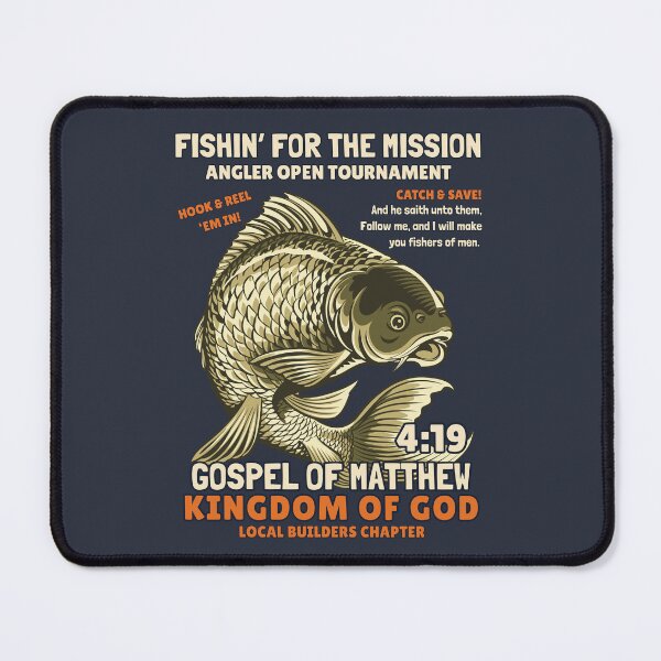Item preview, Fishin’ for the Mission - MATT 4:19 designed and sold by threadsjam.