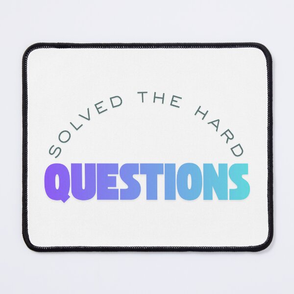 Item preview, Solved the hard questions designed and sold by ArtistTejal.