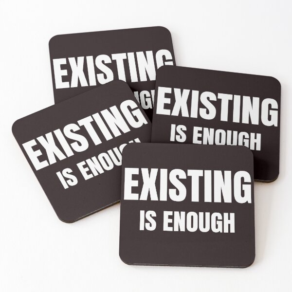 Item preview, Existing Is Enough – Positive Mental Health & Self-Worth Quote designed and sold by ArtPer-design.