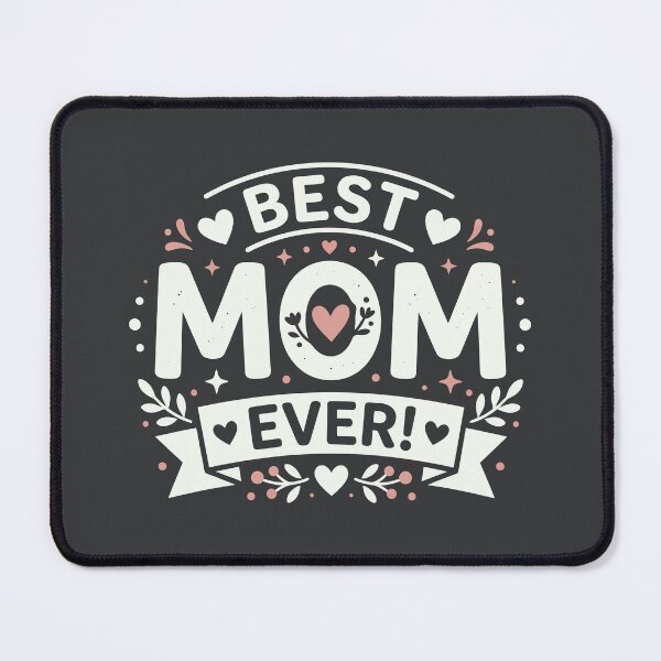 Item preview, Best Mom Ever! designed and sold by Amir Faysal.