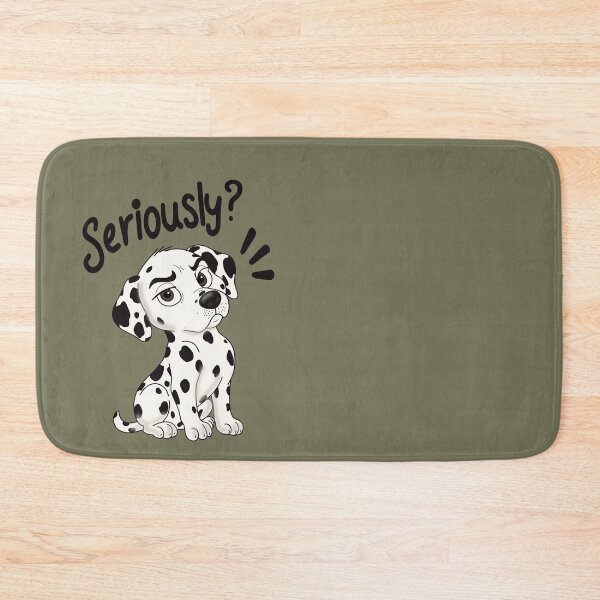 Item preview, ⁠Funny Dalmatian Dog Seriously Sarcastic Typography Character Graphic designed and sold by Teenidesign .