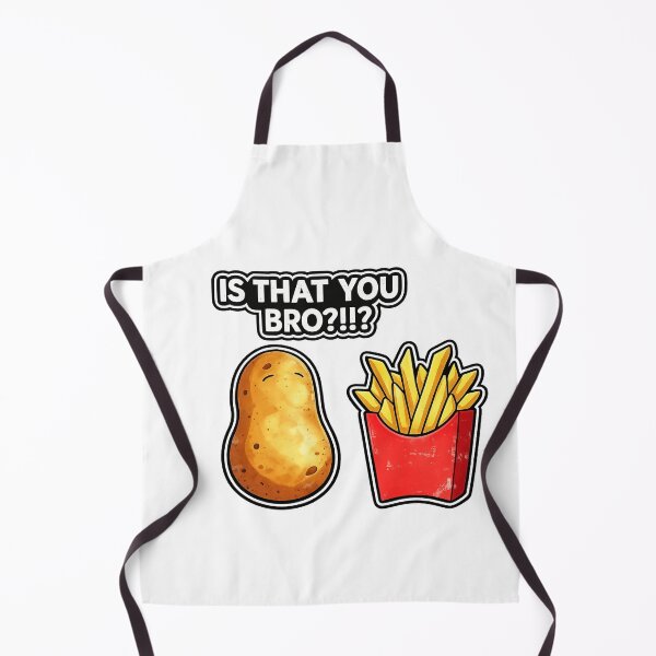 Item preview, Is That You Bro Funny Potato and French Fries Joke Design | Food Humor Graphic designed and sold by GarnerSupplyCo.