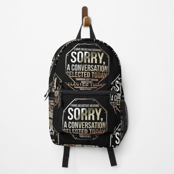 Item preview, I Have Selective Hearing, You Weren't Selected designed and sold by gear-posters.