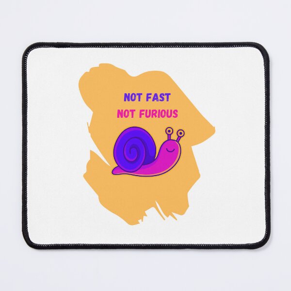 Item preview, Snail: Not Fast, Not Furious designed and sold by BeWell50.