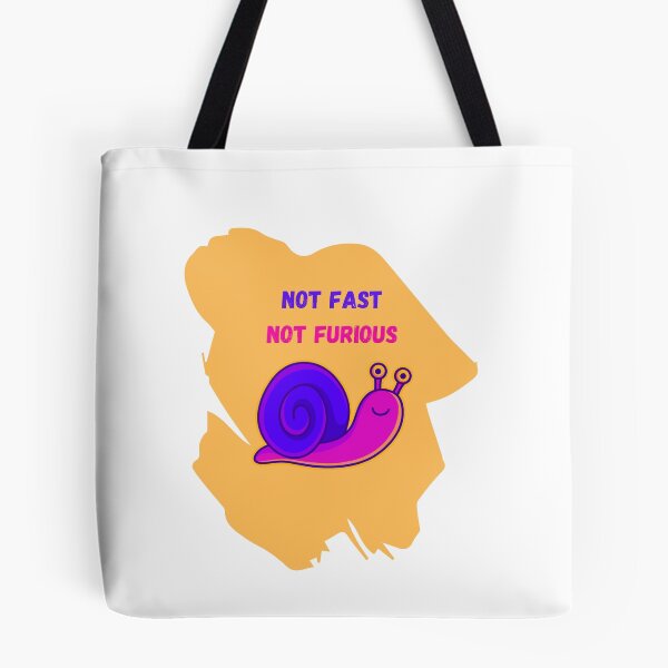 Item preview, Snail:  Not Fast, Not Furious designed and sold by BeWell50.