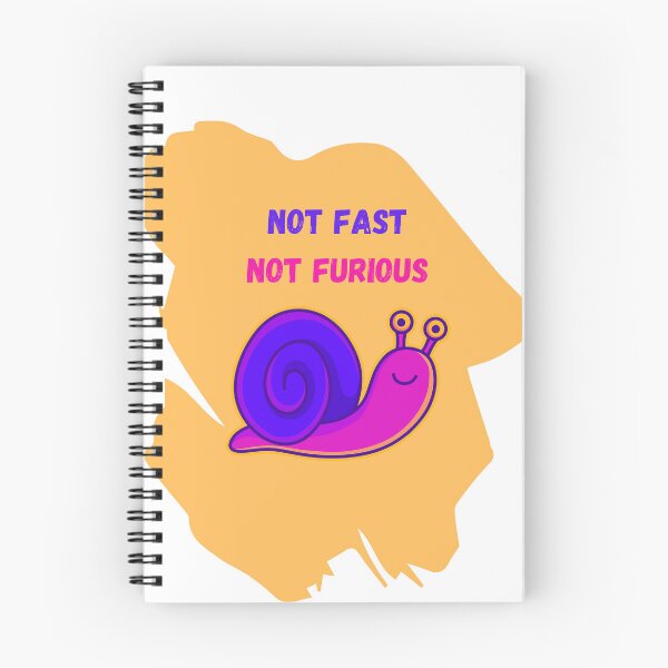 Item preview, Snail:  Not Fast, Not Furious designed and sold by BeWell50.