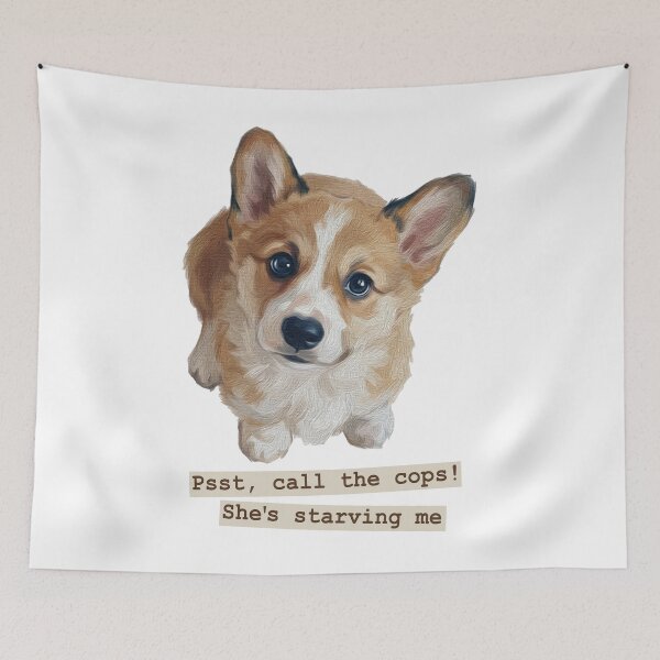 Item preview, Funny Corgi - "Psst, Call The Cops, She's Starving Me designed and sold by Contrast-Factory.
