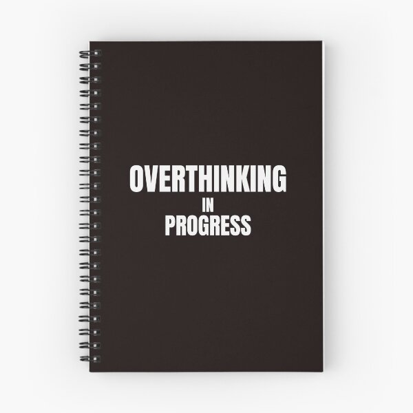 Item preview, Overthinking In Progress – Funny Overthinker & Anxiety Quote designed and sold by ArtPer-design.