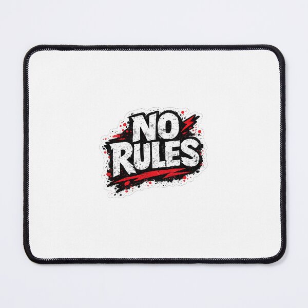 Item preview, NO RULES designed and sold by Ishant88.