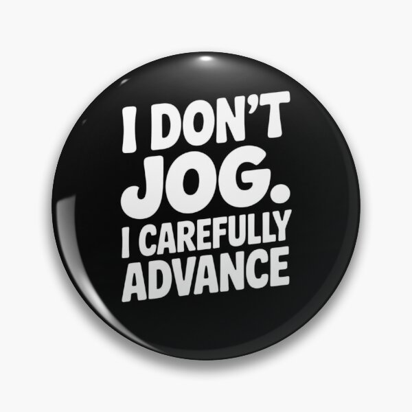Item preview, Senior Citizen Humor  I Don’t Jog. I Carefully Advance designed and sold by fantasticdesign.
