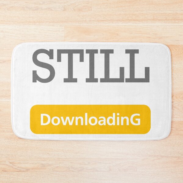 Item preview, Still downloading designed and sold by ArtistTejal.