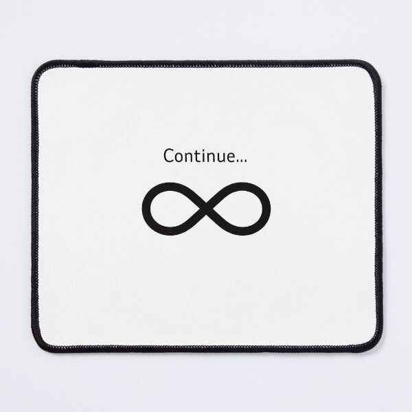 Item preview, Continue Infinite Minimal Design designed and sold by Divini_.