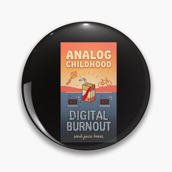 Item preview, Analog Childhood Digital Burnout Send Juice Boxes — Funny Millennial Nostalgia  designed and sold by EXATEES  ⭐⭐⭐⭐⭐.