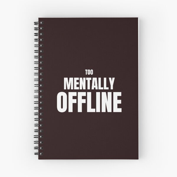 Item preview, Too Mentally Offline – Funny Introvert Quote designed and sold by ArtPer-design.